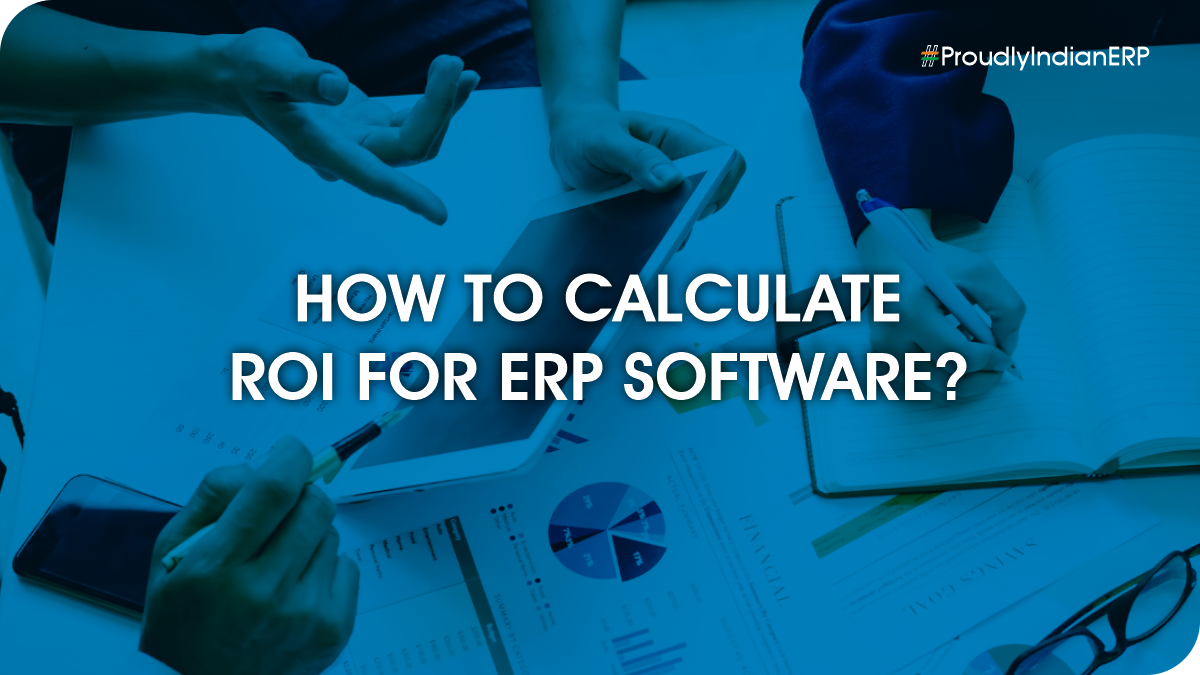 How To Calculate Roi For Erp Software